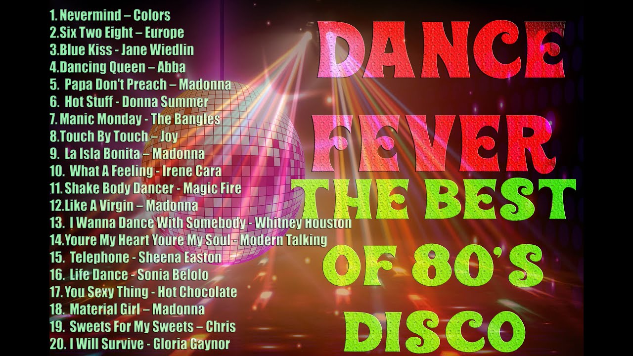 Dance Fever || The Best of 80's Disco || Back to The 80's