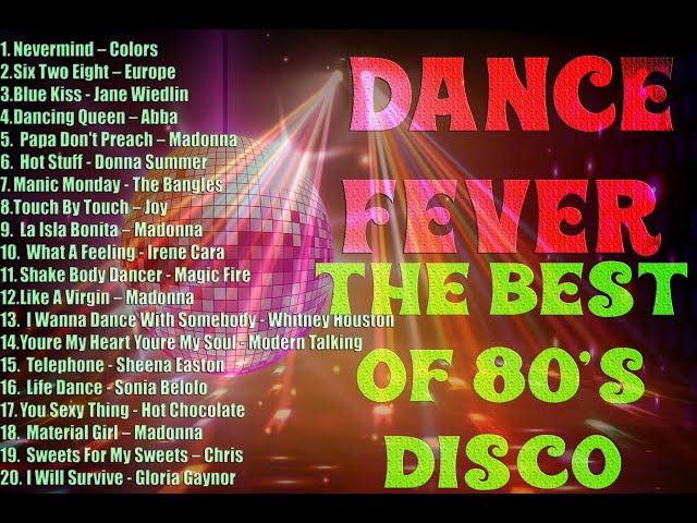 Dance Fever || The Best of 80's Disco || Back to The 80's class=