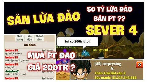 ⭐ Tóm Được Thanh Niên 50 Tỉ Lừa Đảo Tại Sever 4 - Ngọc Rồng Online