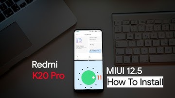 MIUI 12.5 Beta Update Based on Android 11 - Redmi K20 Pro - How To Install on Any Xiaomi Device