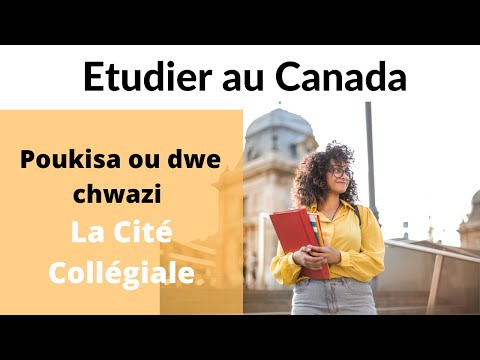 Etudier au Canada - Tout sa w dwe konnen sou LA CITÉ COLLÉGIALE