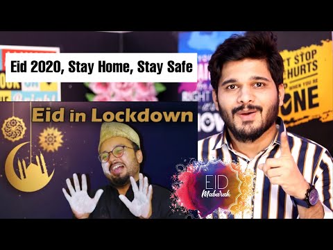 Eid in Lock Down | Eid 2020 | Indian Reaction