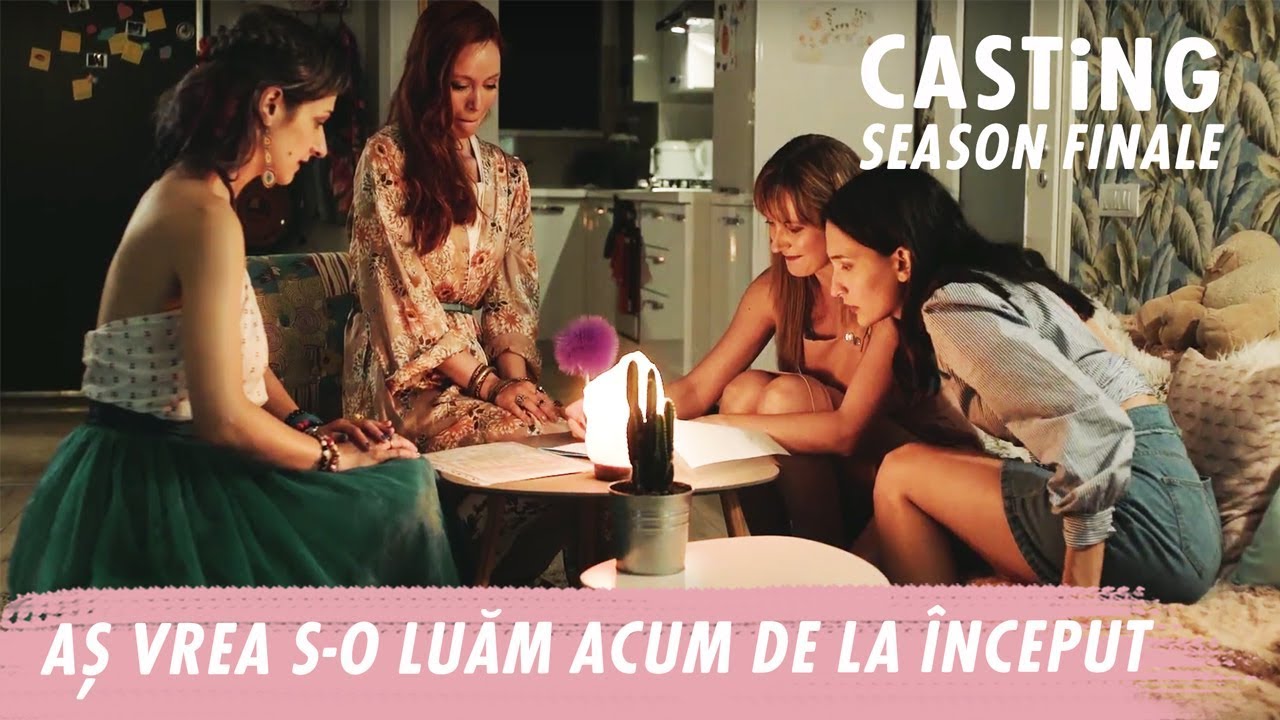 CASTiNG S1 EP8 | Aș vrea s-o luăm acum de la început (SEASON FINALE)