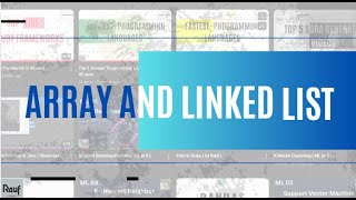 Introduction to Data Structures in C++ : 2 - Array and Linked List