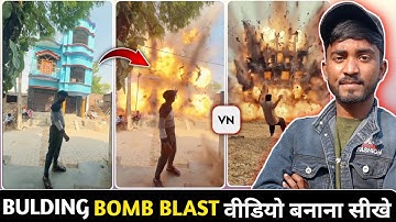 Trending Bomb Blast Video Editing In Capcut | Bomb Blast Reels Video Editing | VN Tutorial
