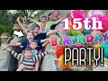 Alyssa's 15th Birthday Party!!