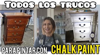 Paint Furniture CHALK PAINT / TRICKS to give a perfect finish!