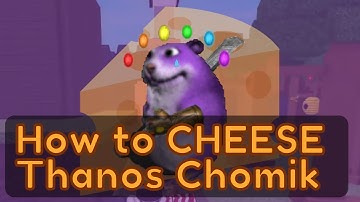 Find The Chomiks - How To CHEESE Thanos Chomik