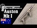 The Diggers' Dismay: Austen Mk I SMG