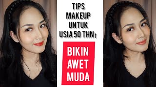 Tips Makeup untuk OrangTua Terlihat Flawless dan  Tampak Muda‼‼‼