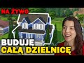 🔴 POWRÓT DO STREAMÓW 🔴 BUDUJEMY DZIELNICĘ