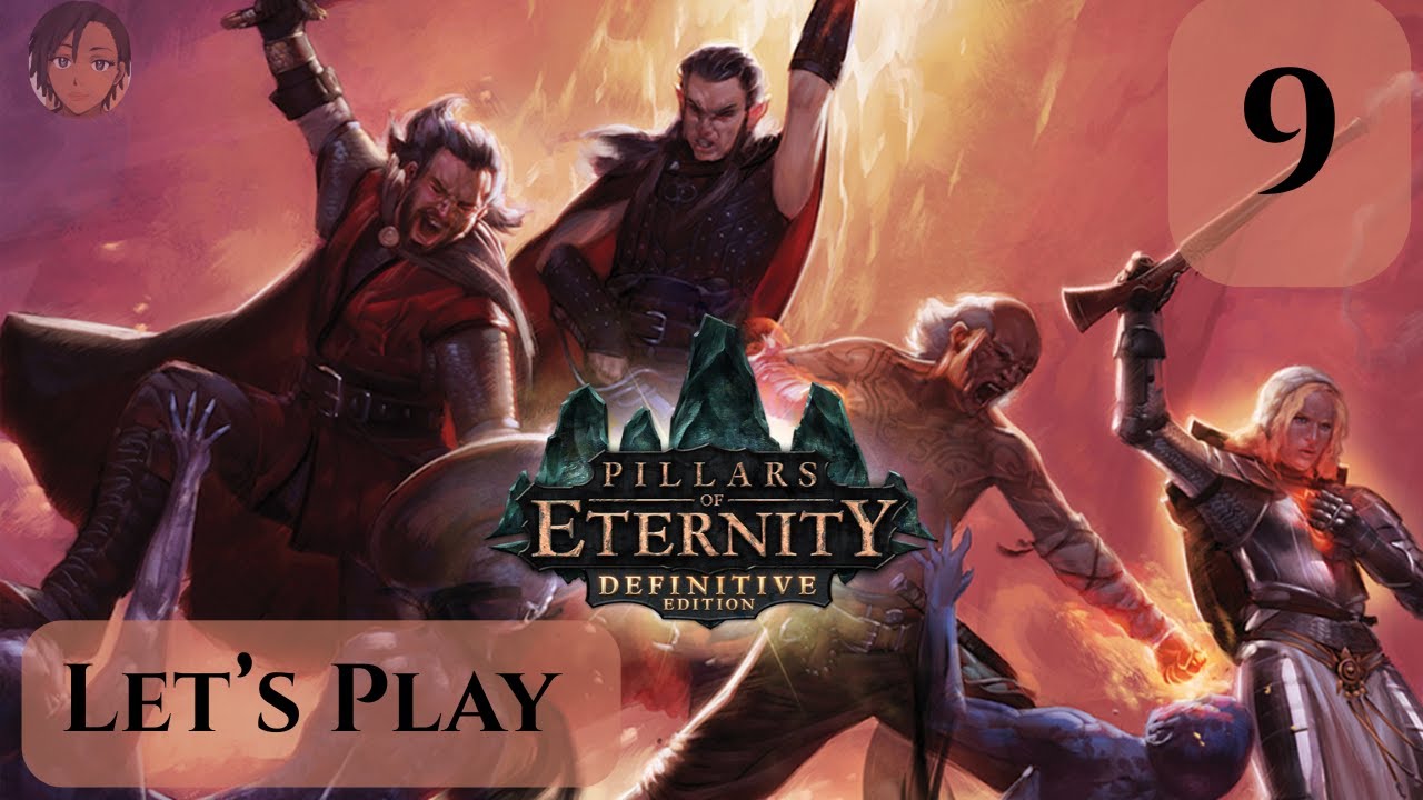 Pillars of Eternity Let's Play 9