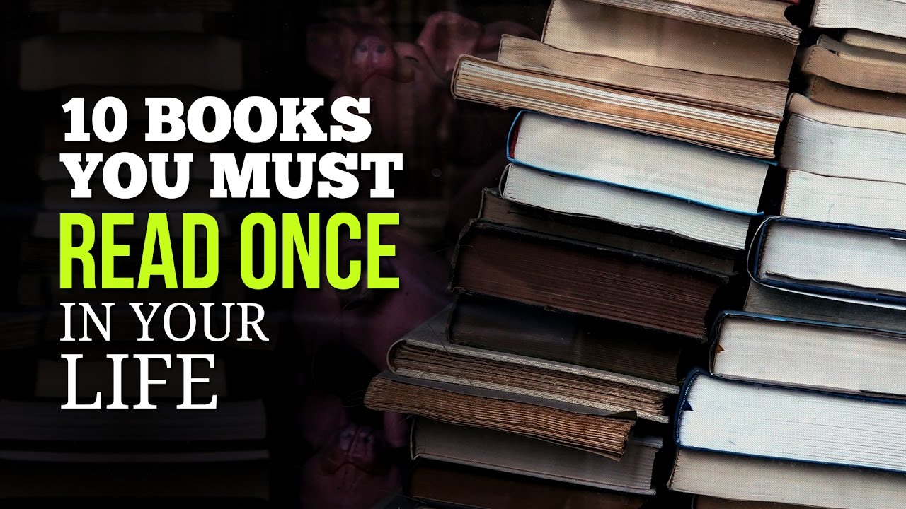 10 Books You Must Read Once In Your Life YouTube
