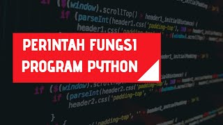 Mengenal  peintah fungsi program python