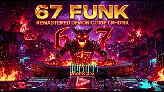 67 FUNK 👹 Aggressive Drift Phonk / Bass Boosted⁠ #67FUNK #Phonk #67