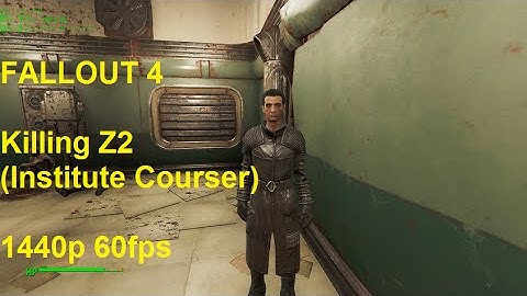 Fallout 4 - Killing Z2 (Institute Courser) (1440p60)