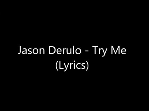 jason-derulo---try-me-(lyrics)