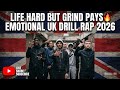 Life Hard But Grind Pays 🔥 Emotional UK Drill Rap 2026 #UKDrillScene #SelfMade #SuccessMindset