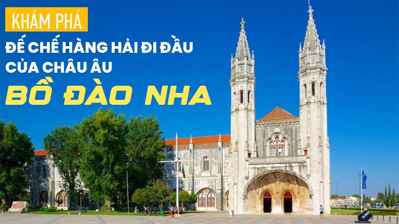 KHÁM PHÁ ĐẾ CHẾ HÀNG HẢI HÀNG ĐẦU CHÂU ÂU
