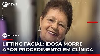 Video idosa-morre-apos-fazer-procedimento-estetico-em-clinica-no-interior-de-sp-sbt-noticias