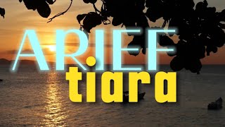 Tiara Arief Lirik  