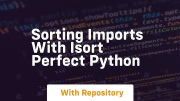 Sorting imports with isort perfect python