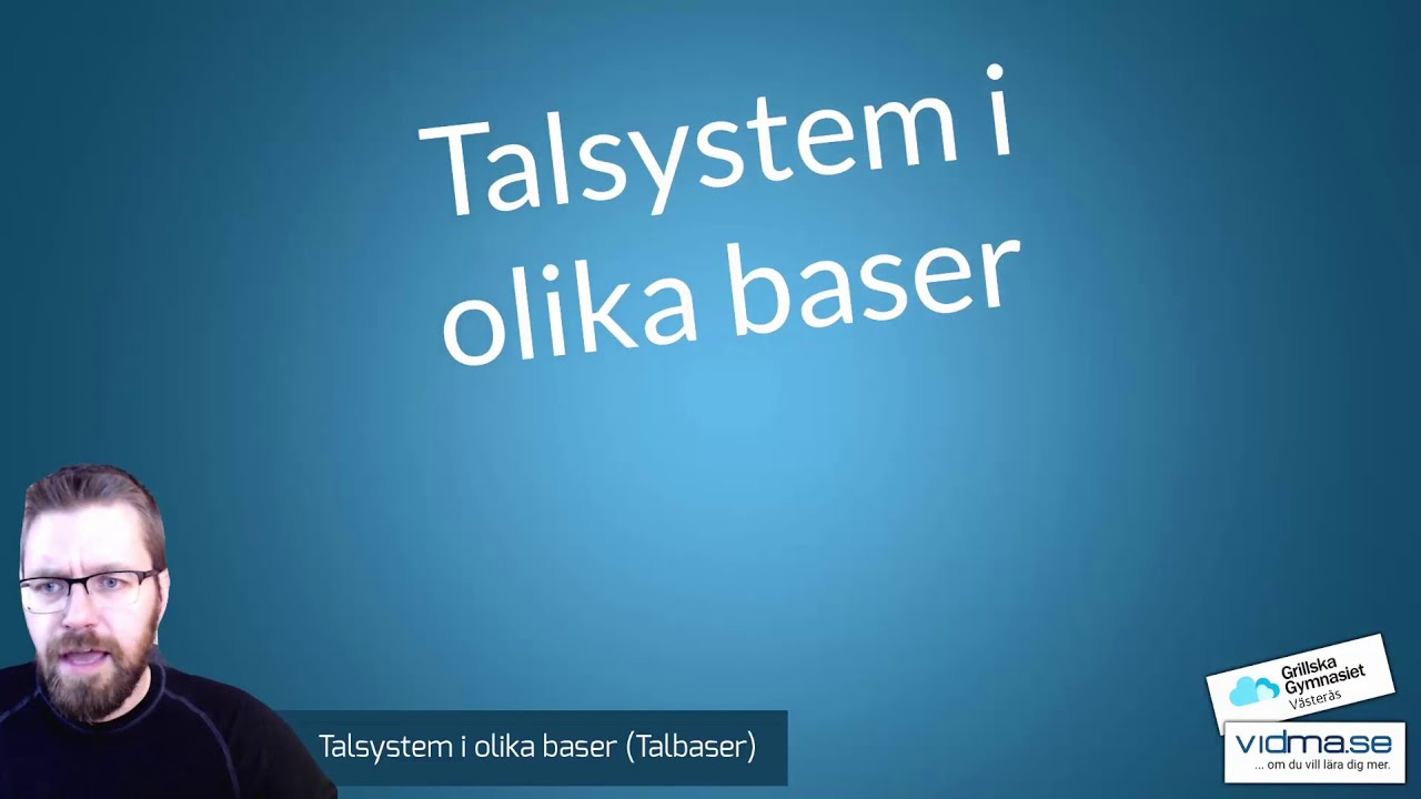 Matematik 1 och 5. TALBASER (Talsystem i olika baser). Omvandla mellan talbaser