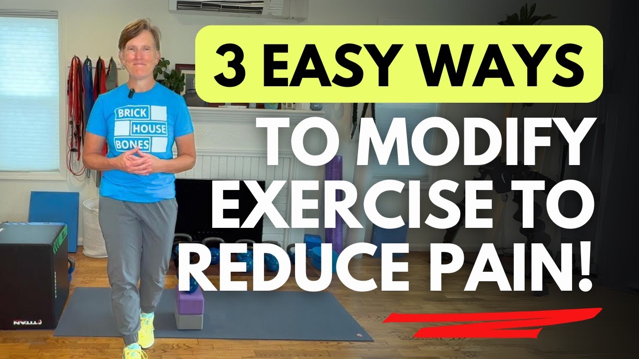 Exercise Modifications Tips Try These Pain-Relieving Exercise Modifications! - YouTube