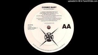 Cosmic Baby - Sweet Dreams For Kaa (The Sweetest Remix)