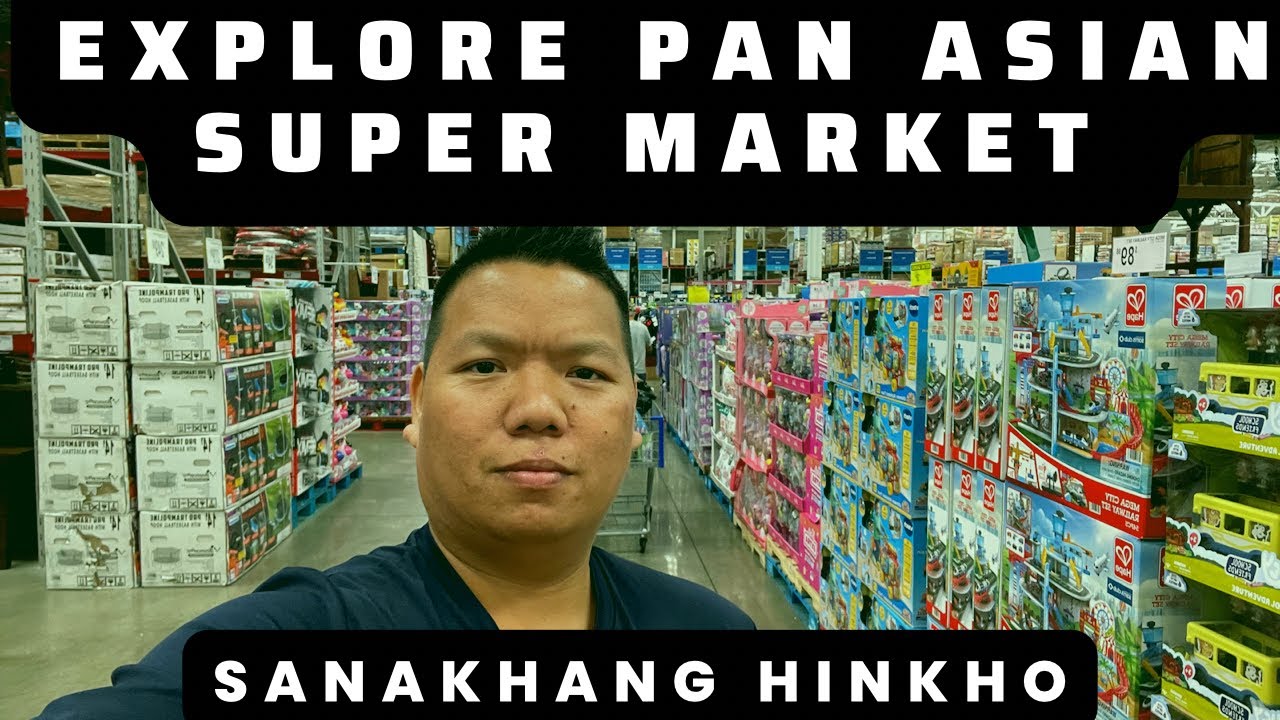 EXPLORE PAN ASIAN MARKET TULSA SANAKHANG HINKHO YouTube EXPLORE PAN ASIAN MARKET TULSA SANAKHANG HINKHO YouTube