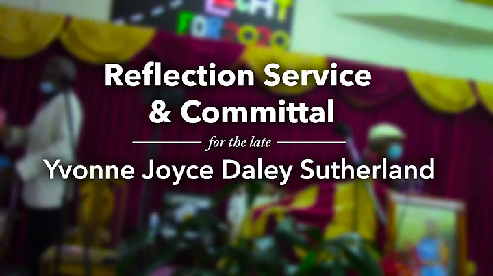 Reflection Service for the late Yvonne Joyce Daley...
