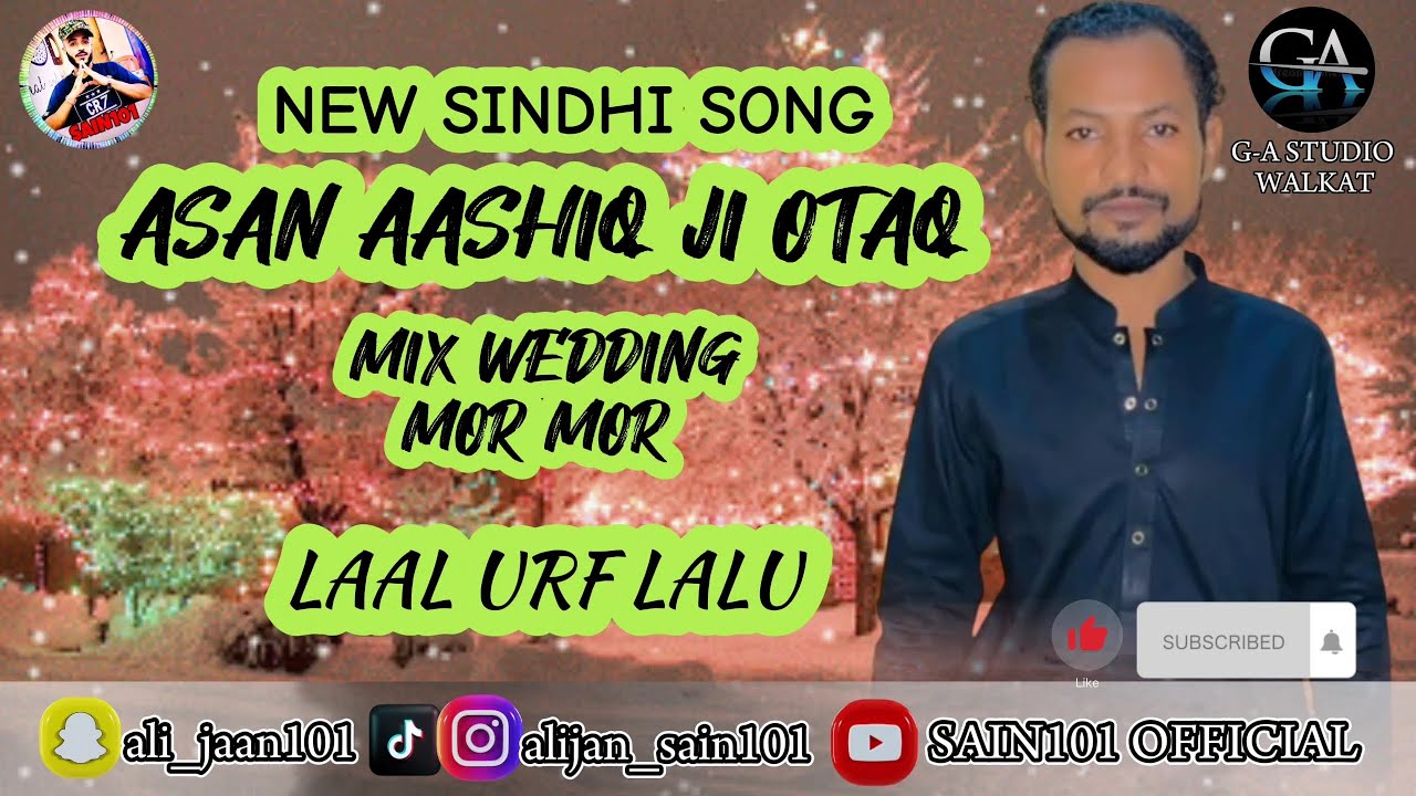 New Sindhi Song | Asha aashiqan ji otaq | Laal Urf Lalu | Mix Balochi Sindhi | Program Song New 2024