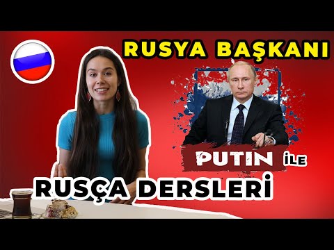 PUTİN İLE RUSÇA ÖĞREN | RUSÇA DERSLERİ