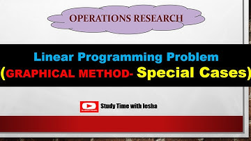 Lec LPP3. Special Cases in Graphical Method | Linear Programming Problem in OR