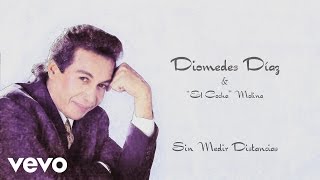 Video thumbnail of "Diomedes Díaz, El Cocha Molina - Sin Medir Distancias (Cover Audio)"