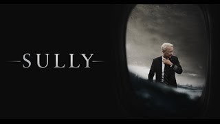 Sully, A Great Airplane Accident Movie Based on True Story 2016