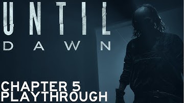 Until Dawn Remake | Chapter 5: Dread