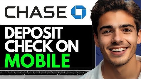 HOW TO MOBILE DEPOSIT A CHECK CHASE  (2024) FULL GUIDE