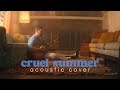 Taylor swift  cruel summer acoustic cover by kory wheeler