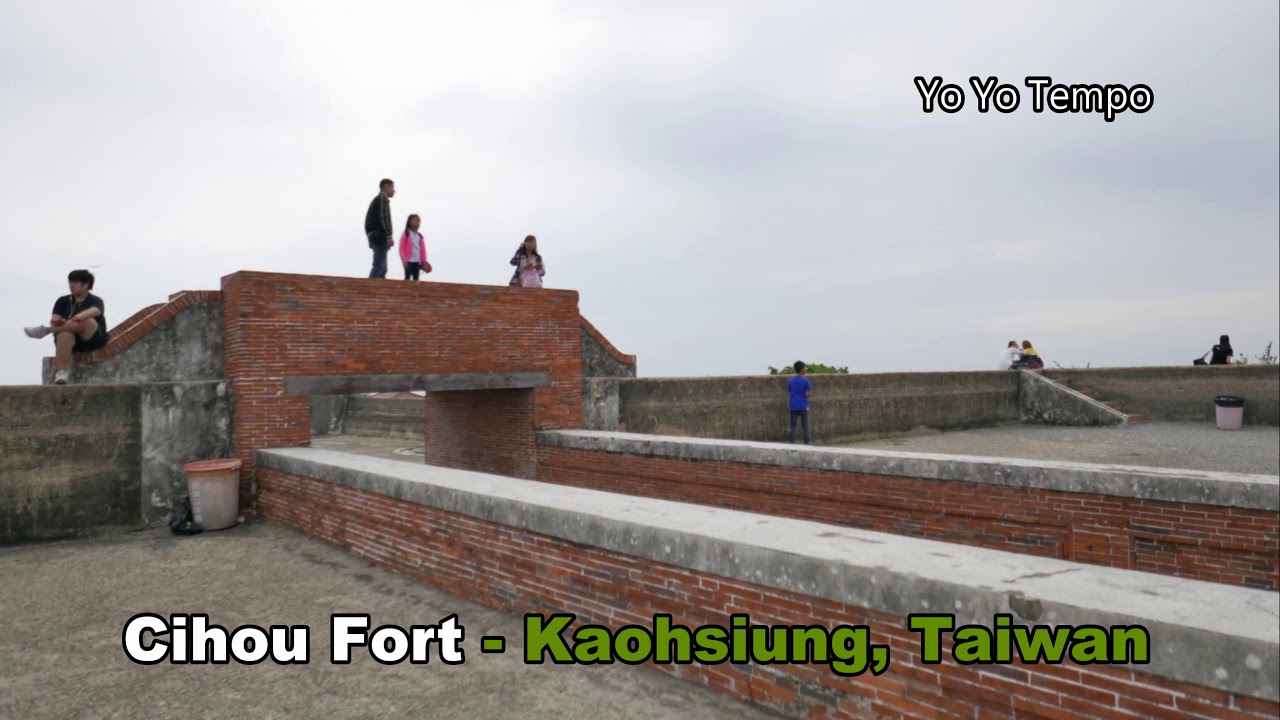 Cihou Fort   Kaohsiung, Taiwan