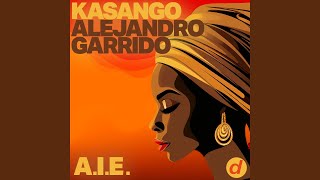 A.I.E. - Kasango & Alejandro Garrido