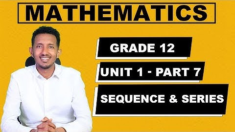 Grade 12 maths Unit 1: Application of sequence and Series in daily life part 7