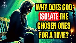 Celebrity Here are 7 reasons why God isolates the Chosen for a certain time 🙌🏻 Net Worth