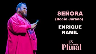 Enrique Ramíl - Señora 'en directo' (Rocío Jurado) Net Worth