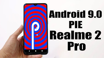 Install Android 9.0 pie on Realme 2 Pro (Resurrection Remix) - How to Guide!