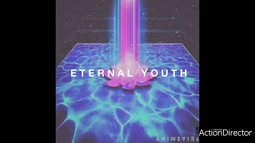 Eternal Youth - 1 hour - RUDE