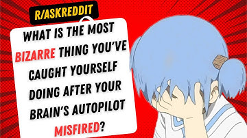 The Most Bizarre Thing You