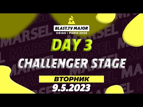 [RU] DAY 3 Monte The Mongolz, Forze vs Faze, NIP vs GH | Blast Paris Major Challenger Stage CS GO