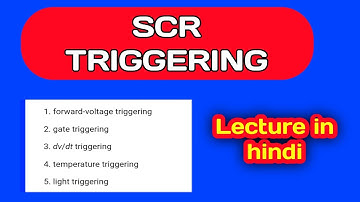 Triggering of SCR/Thyristor | Turn On Methods | Industrial Electronics and transducer | hindi
