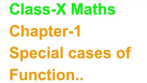 TN Class-X Maths Chapter-1 Special cases of Function Explain